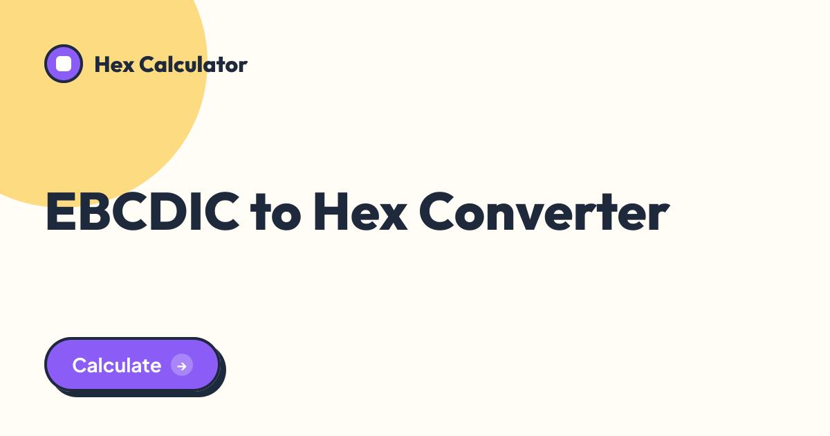 EBCDIC to Hex Converter tool preview card from Hex Calculator