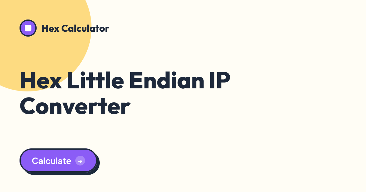 Hex Little Endian IP Converter tool preview card from Hex Calculator