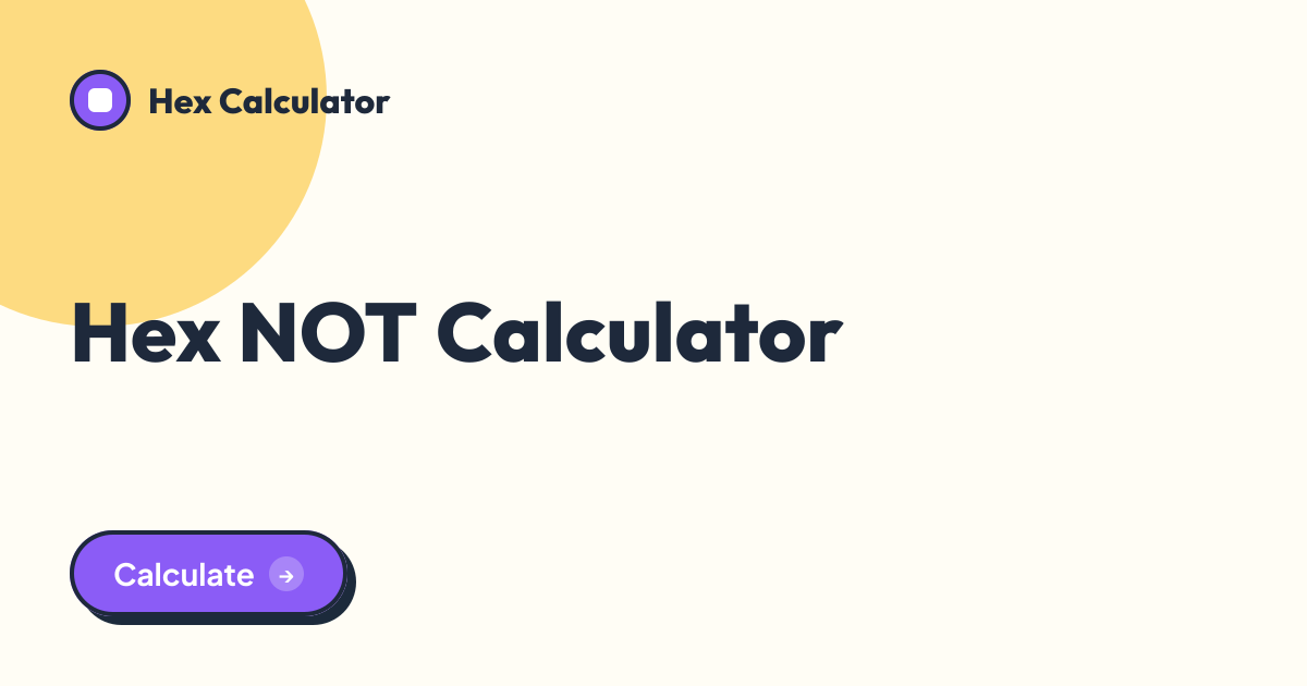 Hex NOT Calculator tool preview card from Hex Calculator