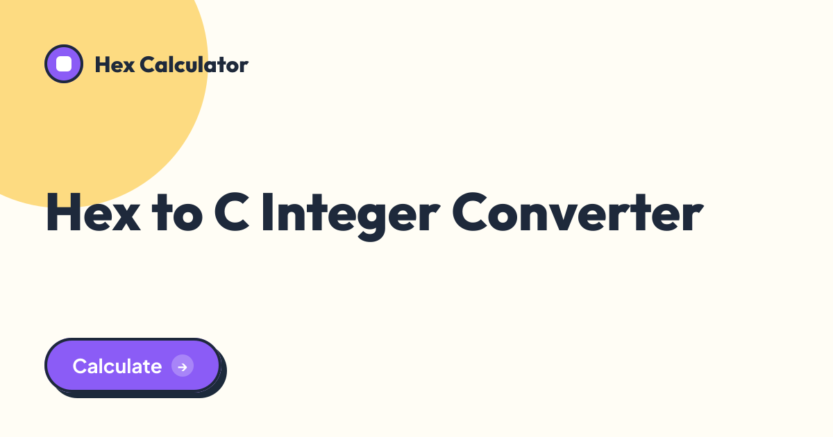 Hex to C Integer Converter tool preview card from Hex Calculator