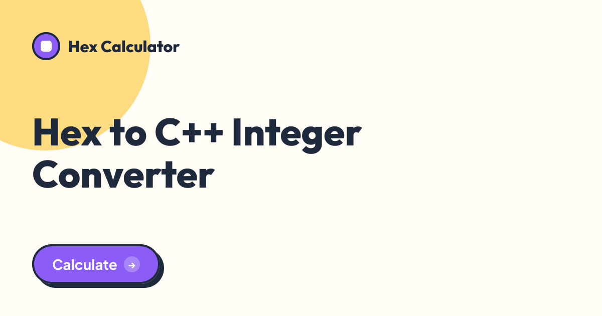 Hex to C++ Integer Converter tool preview card from Hex Calculator