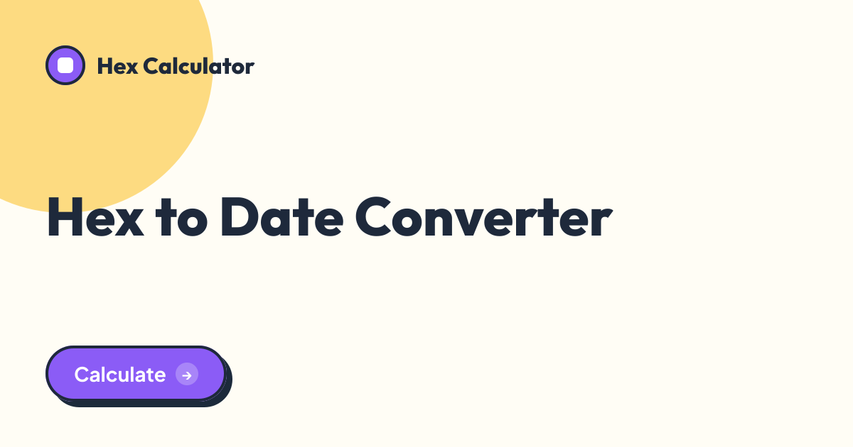 Hex to Date Converter tool preview card from Hex Calculator