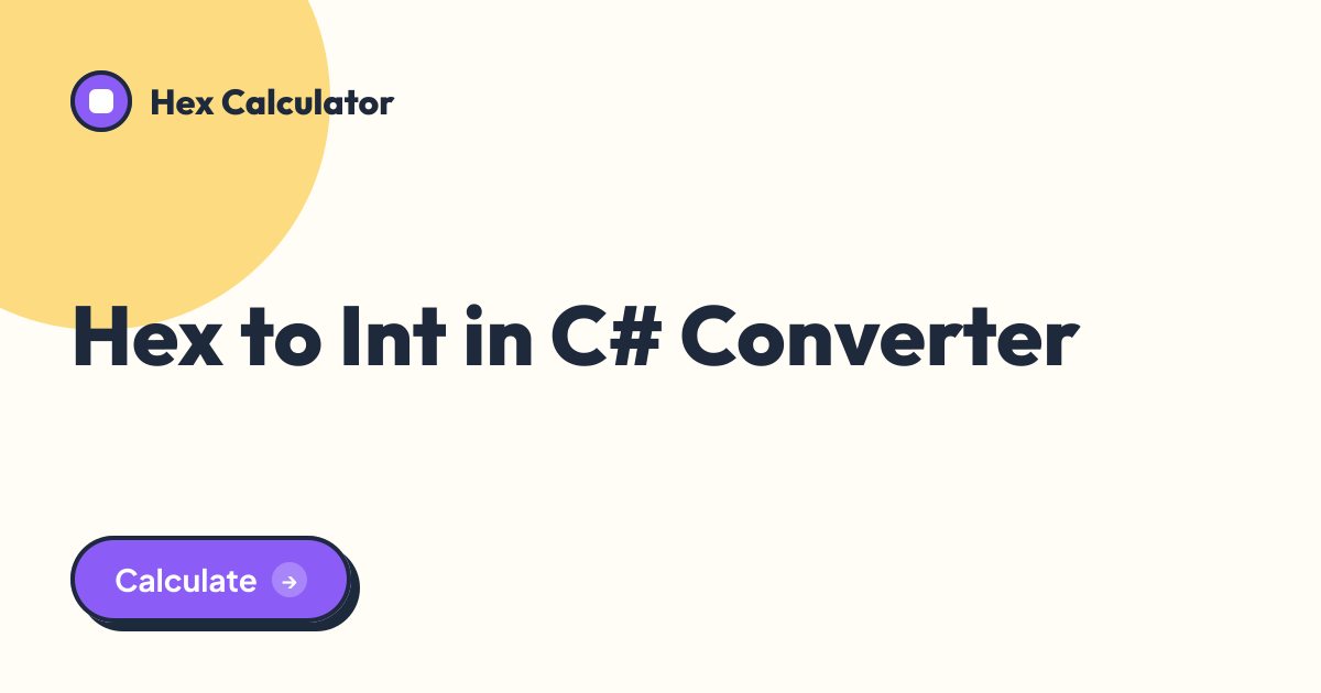 Hex to Int in C# Converter tool preview card from Hex Calculator