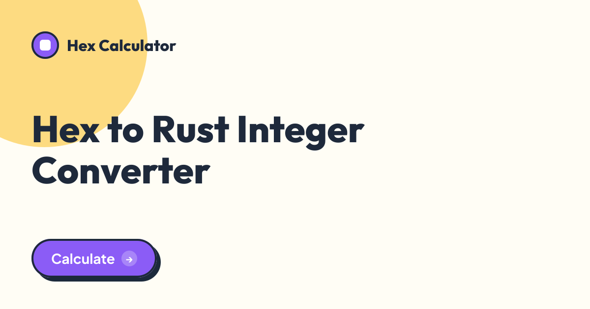 Hex to Rust Integer Converter tool preview card from Hex Calculator