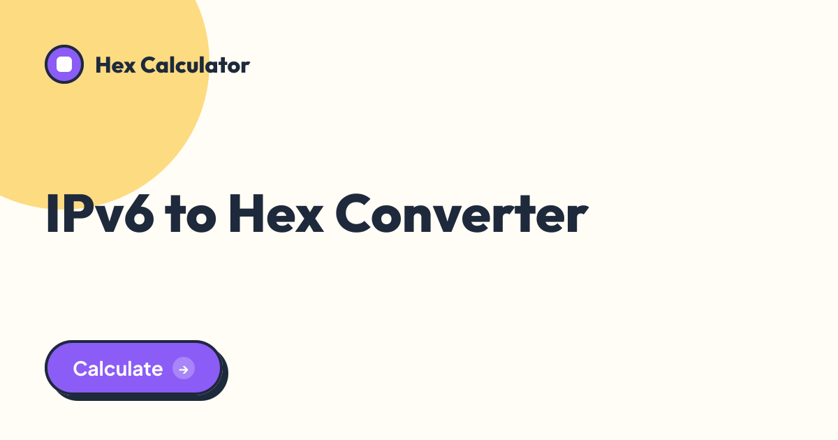 IPv6 to Hex Converter tool preview card from Hex Calculator