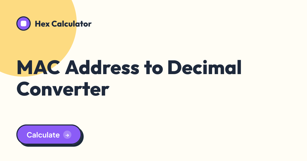 MAC Address to Decimal Converter tool preview card from Hex Calculator