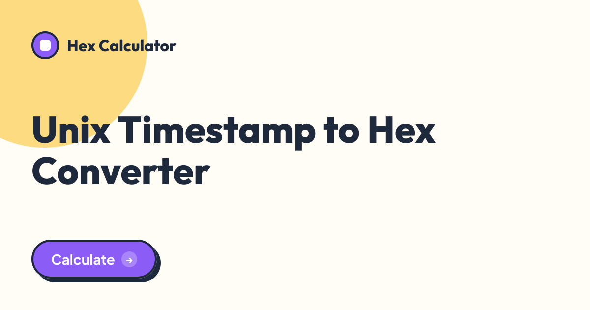 Unix Timestamp to Hex Converter tool preview card from Hex Calculator