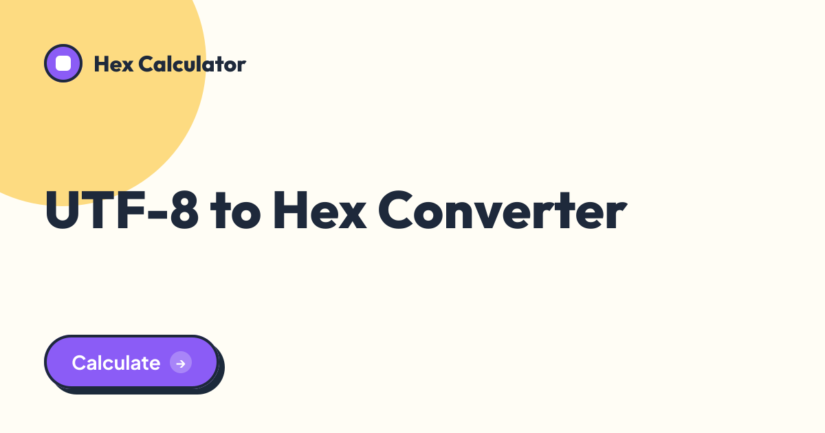 UTF-8 to Hex Converter tool preview card from Hex Calculator